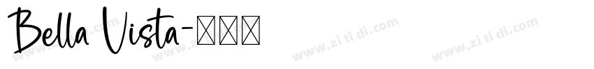 Bella Vista字体转换